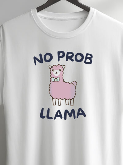 No Probllama T-Shirt